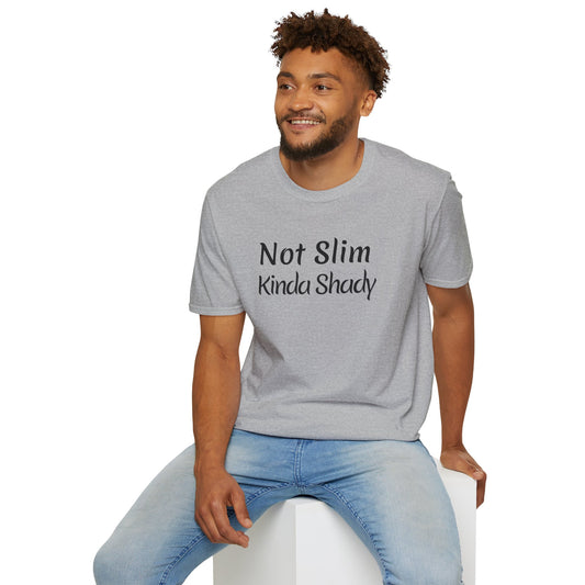 Not Slim Kinda Shady Gildan 64000 Unisex Softstyle T-Shirt by Printify